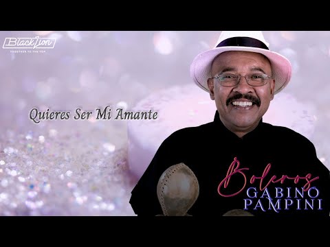Putar ¿Quiéres Ser Mi Amante? - Gabino Pampini