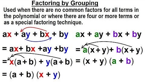 Algebra - Ch. 6: Factoring (16 of 55) How to Factor by Grouping?