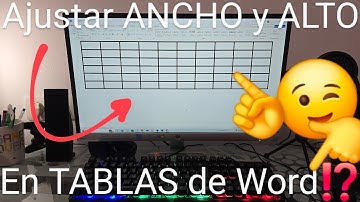 🔲↕ Como AJUSTAR ANCHO y ALTO en una TABLA en WORD FÁCIL y RÁPIDO