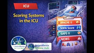 Information Scoring Systems in the ICU | ICU | Anaesthesia Review Hub News