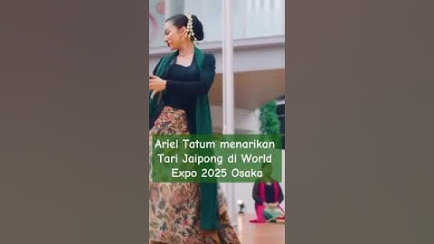 Ariel Tatum menarikan Tari Jaipong di World Expo 2025 Osaka, Jepang