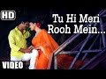 "Tu Hi Meri Rooh Mein" | Rang-E-Ishq {2015} | Upcoming Hindi Movie Song