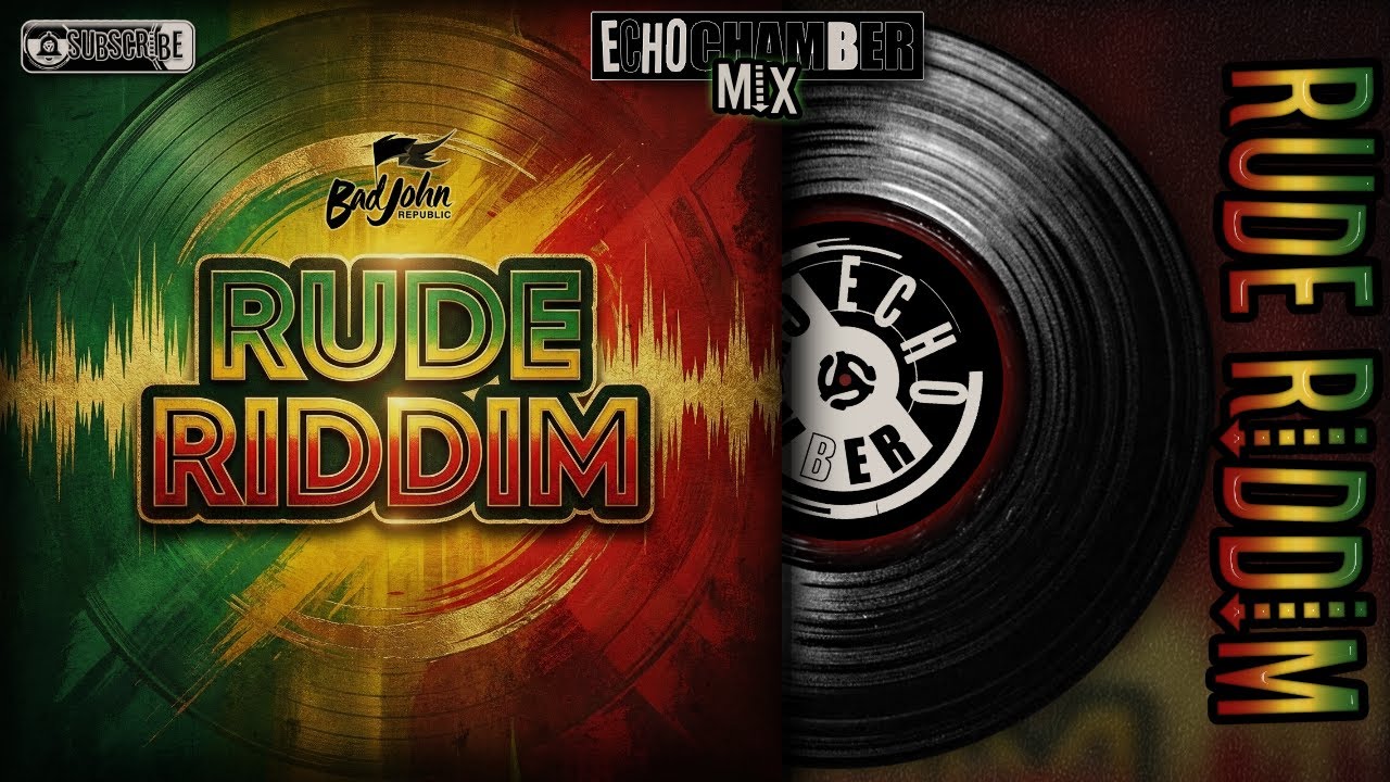 Rude Riddim Mix! Badjohn Republic | Echo Chamber [ Soca ]