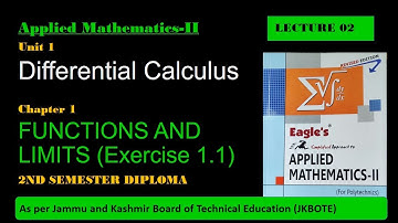 Functions & Limits Lec 02 || Applied Mathematics ||2nd Semester ||Diploma JKBOTE || Exercise 1.1