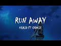 Run Away - Khaid FT Gyakie (Official Lyric Video)