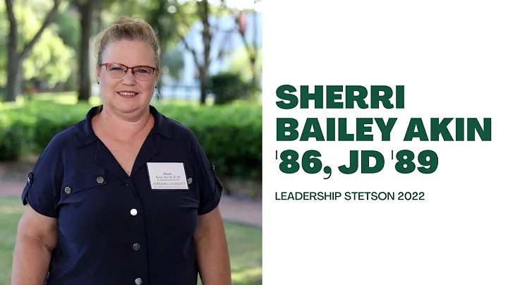 Leadership Stetson 2022: Sherri Bailey Akin '86, J...