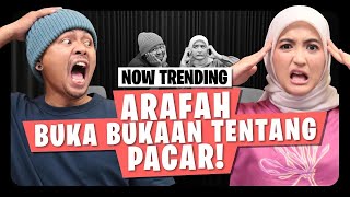 ARAFAH NGAKU SIAPA PACARNYA SEKARANG! - OMWEN image