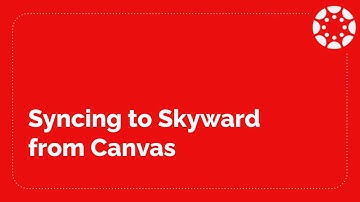 Syncing to Skyward from Canvas