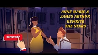 Anne Marie \& James Arthur -Rewrite the Stars Lyrics