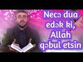 Hacı Ramil - Necə dua edək ki, Allah qəbul etsin HD