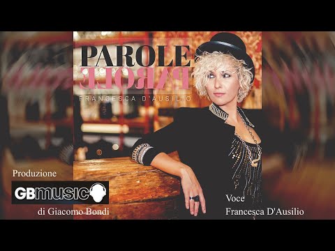 Ver Francesca D’Ausilio - Parole Parole (Mina) no YouTube