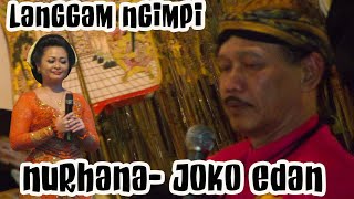 LANGGAM NGIMPI || NURHANA- NOVA DKK || WAYANG KULIT KI JOKO EDAN
