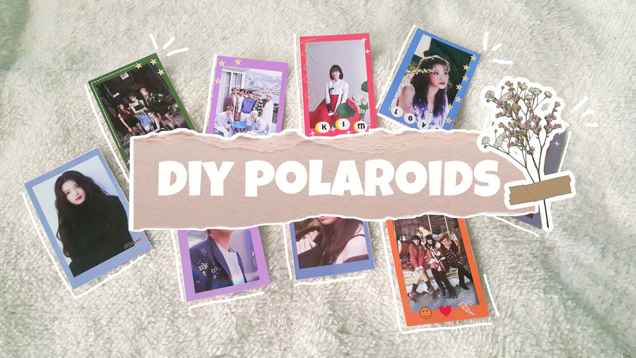 DIY || Como hacer tus propias Polaroids o Polcos de Kpop Super sencillo!