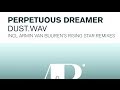 Armin van Buuren Perpetuous Dreamer "Dust.Wav" Rising Star + Lyrics