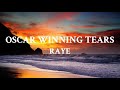 RAYE - Oscar Winning Tears (Lyric Video) [Live at the Royal Albert Hall]