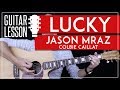 Lucky Guitar Tutorial - Jason Mraz Colbie Caillat Guitar Lesson 