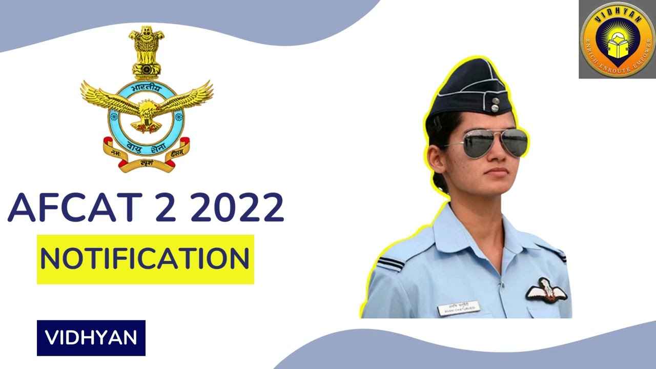 AFCAT 2 2022 | AFCAT 2 2022 Notification | AFCAT Exam Pattern | AFCAT Exam Date