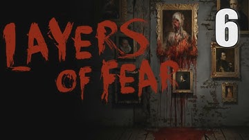 Layers of Fear walkthrough [06] w/YourGibs - Part 6 #horror #YourGibsLive