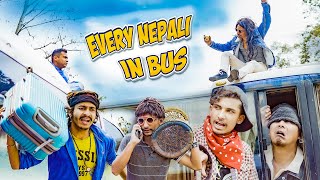 EVERY NEPALI IN BUS | GANESH GD