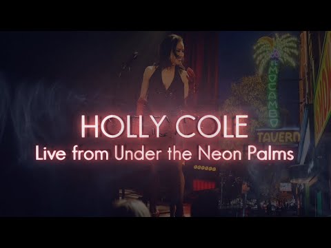 The El Mocambo presents HOLLY COLE Live From Under the Neon Palms sponsored by JAZZFM91