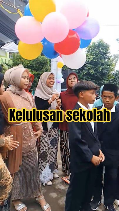 #siswa #sekolah #balon #kelulusan #perpisahansekolah