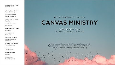 GCC Canvas - Which Group Are You?  (Matthew 21:1-17) - 2020/10/18