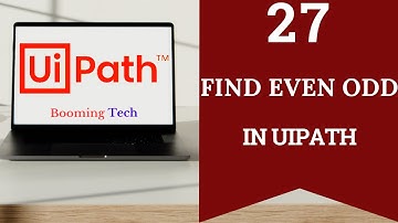 Find Even Odd in UiPath | UiPath by Utkarsh Tripathi | UiPath Booming tech | #uipathbt #rpabt
