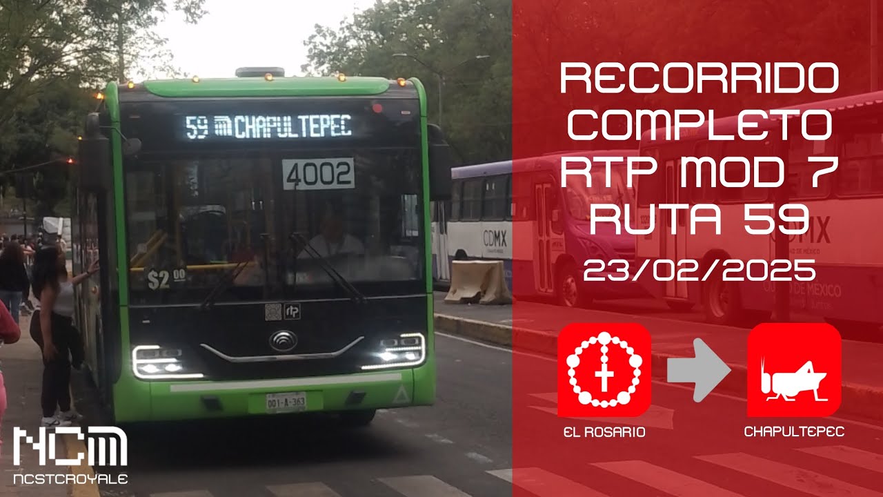 recorrido-completo-rtp-m-dulo-7-ruta-59-el-rosario-chapultepec