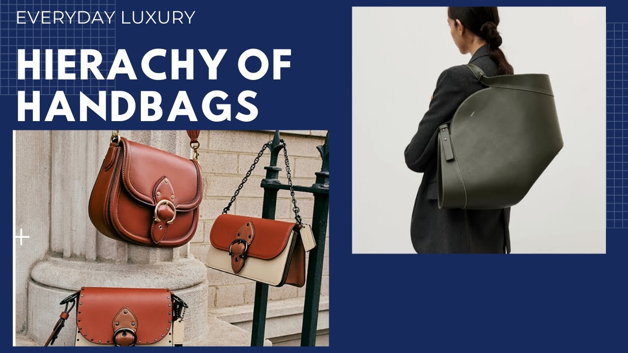 Hierarchy of handbags, everyday luxury