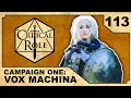 最後の上昇 |重要な役割: VOX MACHINA |エピソード 113