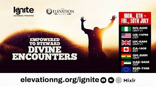 Ignite Morning Prayer||pastor Kola Shawana||wednesday,july.8th,2026