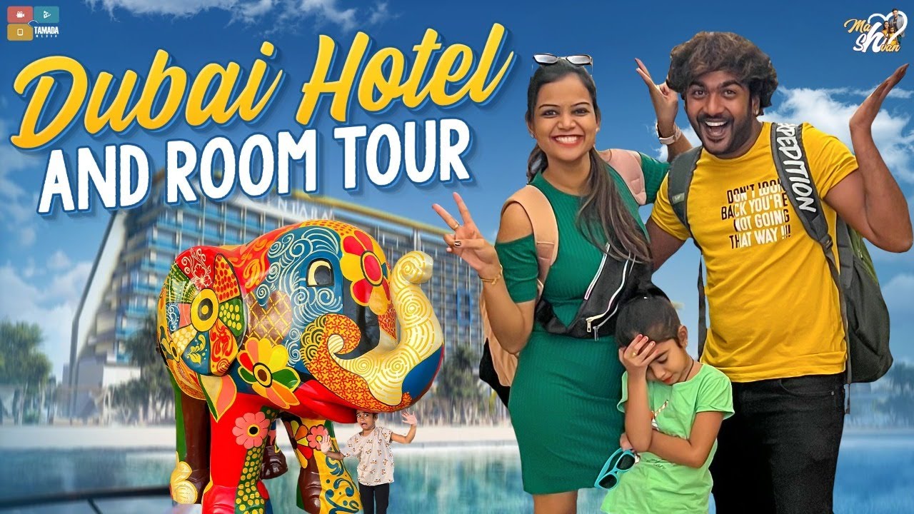 Dubai Hotel Tour And Room Tour || Mahishivan  || Tamada Media