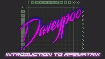 Introduction to apeMatrix - Daveypoo, The Mobile Music Minstrel