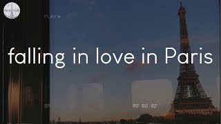 A playlist for falling in love in Paris - French vibes music