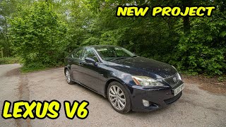 I bought a V6 Lexus IS250 as my new project for the channel