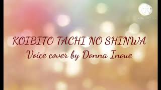 KOIBITO TACHI NO SHINWA(ROMAJI)  (Voice cover by Donna Inoue) Resimi