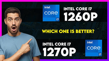 Intel Core i7 1260P vs Intel Core i7 1270P Comparison