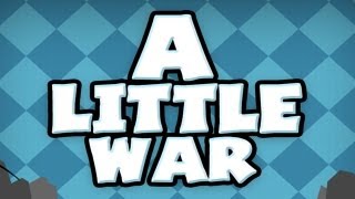 A Little War - Universal - HD Gameplay Trailer screenshot 1