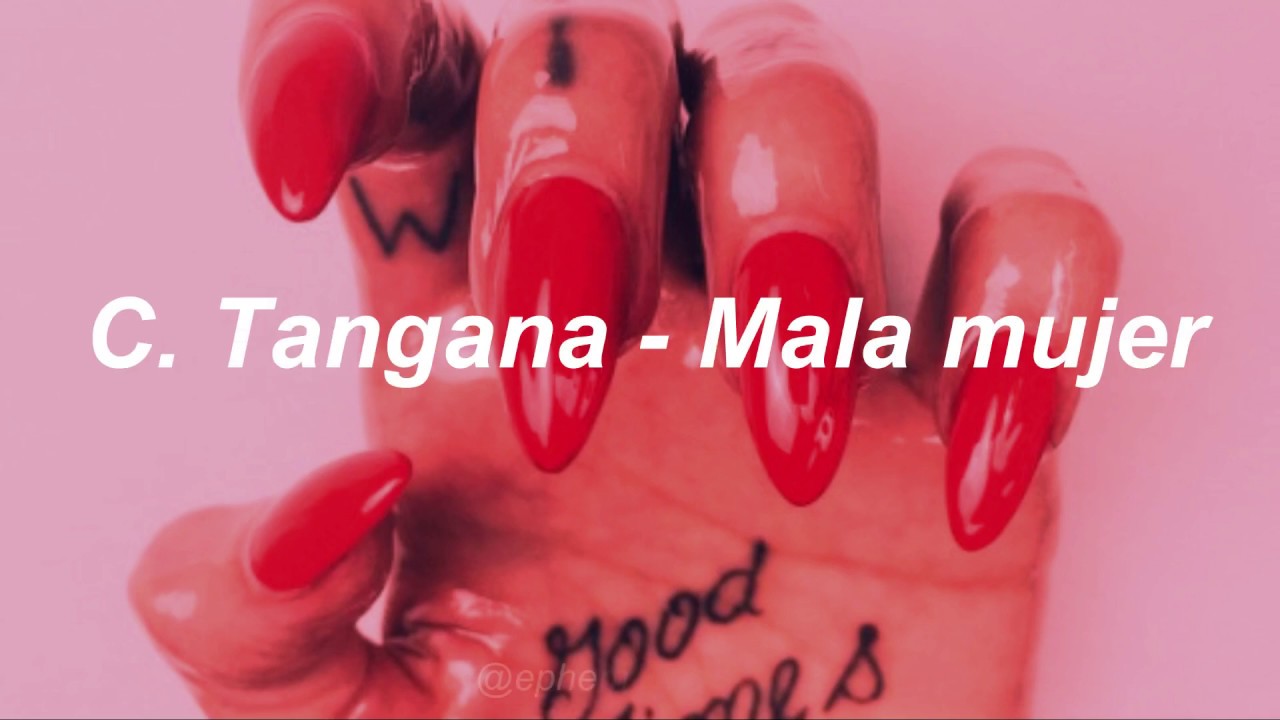 Mala Mujer C Tangana Letra