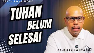 Saat Semua Jalan Tertutup, Tuhan Membuka yang Mustahil | Kotbah Ps. Billy Lantang