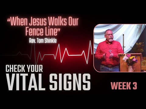 1.28.24 "When Jesus Walks Our Fence Line"