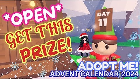 *OPEN DAY 11* - Adopt Me Advent Calendar 2024 - Winter Event