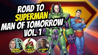 ROAD TO SUPERMAN MAN OF TOMORROW VOL. 1 - La JLA, Brainiac, Maxima, Wonder Woman, Salvación...