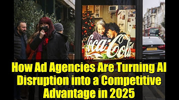 How Ad Agencies Are Turning AI Disruption into a Competitive Advantage in 2025