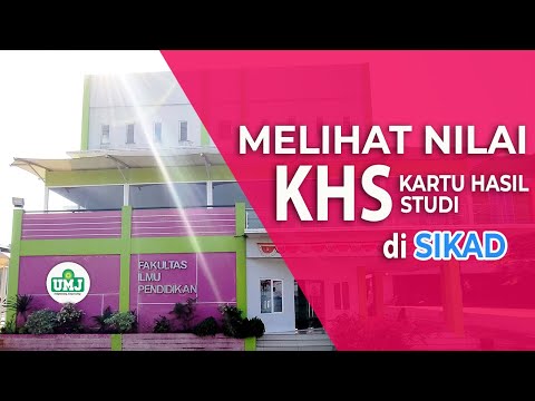 PANDUAN | Melihat atau Mengecek Nilai KHS (Kartu Hasil Studi) di SIKAD