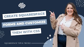 How to Create Squarespace Forms and Customize Them With CSS