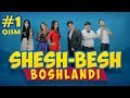 Shesh Besh - 1-QISM / Шеш Беш - 1-Кисм
