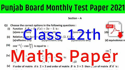 Punjab Board Class 12th Maths Paper 2021 | PSEB Board Monthly Test Paper 2021 Class 12th Maths