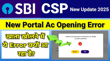 New Account Opening Error|| Sbi Csp New Update 2025