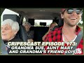 Cripescast episode 173  grandma sue aunt mary and grandmas friend lois bentley part 2